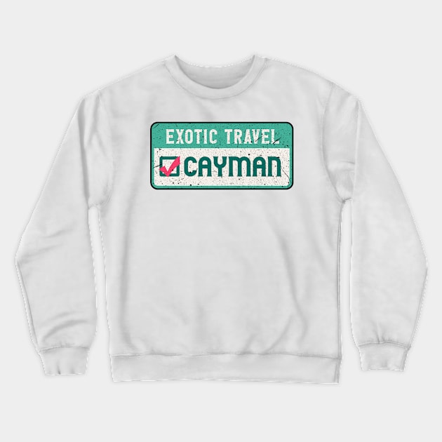 Cayman travel list Crewneck Sweatshirt by SerenityByAlex